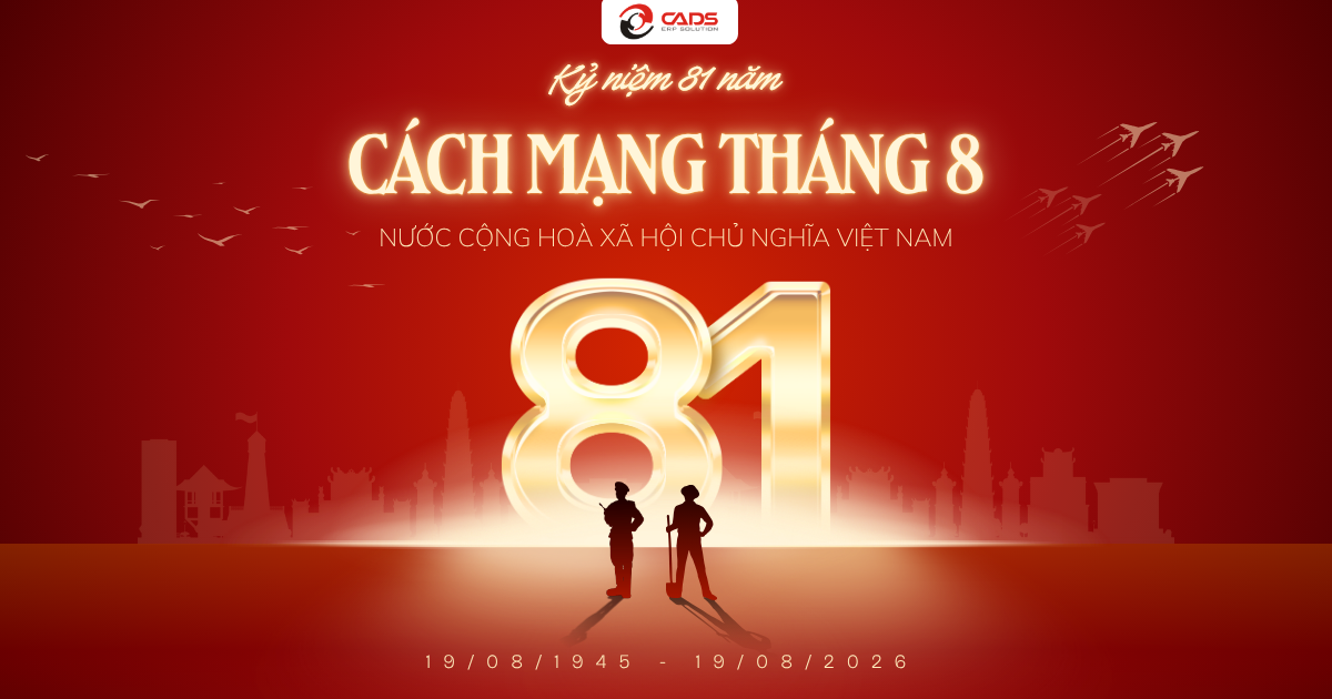 KỶ NIỆM 81 NĂM CÁCH MẠNG THÁNG TÁM THÀNH CÔNG (19/8/1945 – 19/8/2026)